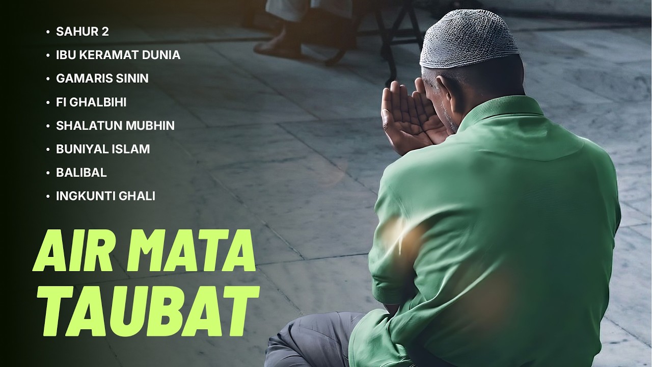 AIR MATA TAUBAT - Lagu Religi Islami (Audio Full Album)