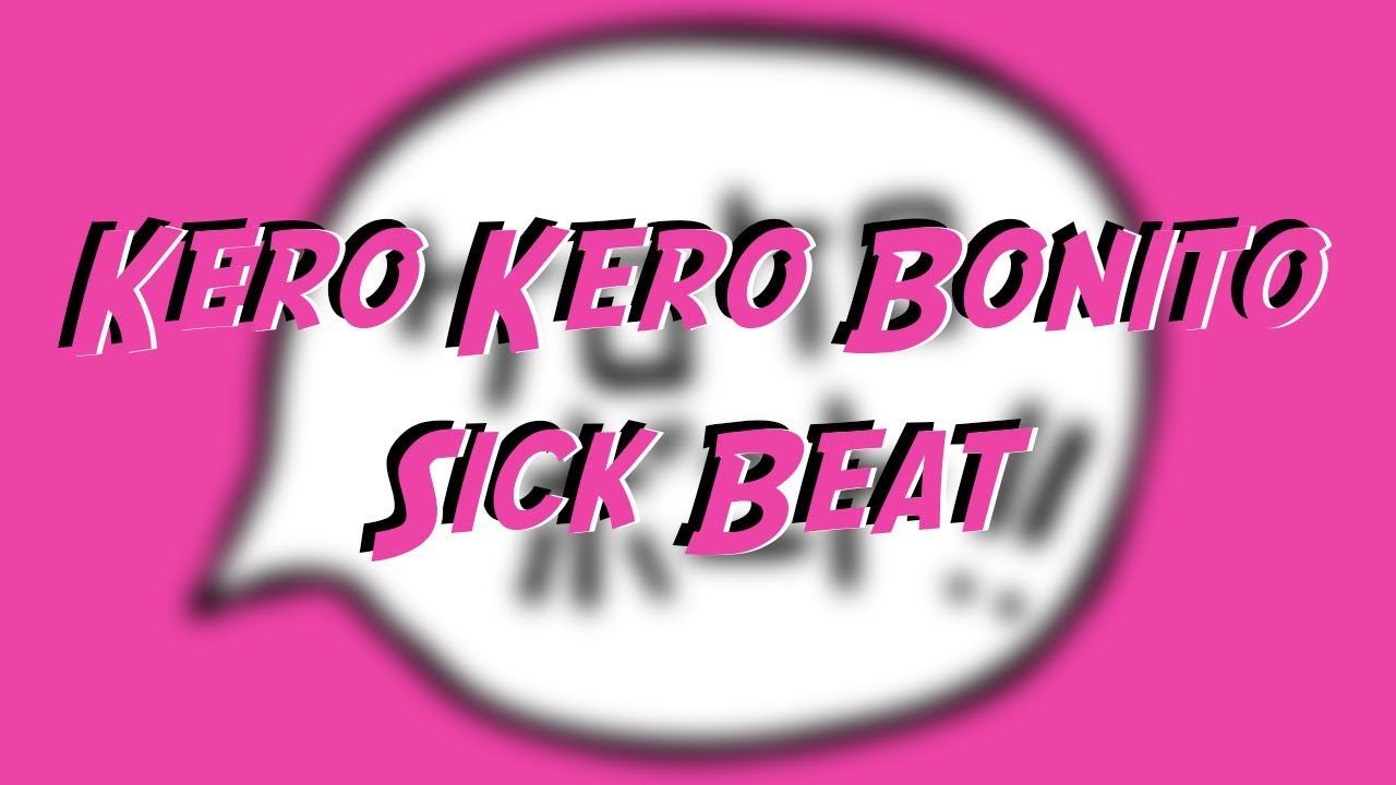 Kero Kero Bonito - Sick Beat | Lyric Video