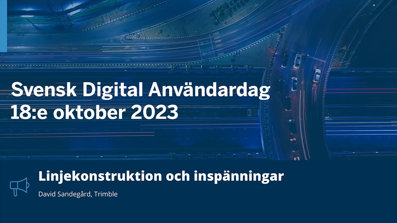 Digital Användardag 2023_Novapoint Väg | Linjekonstruktion och inspänningar