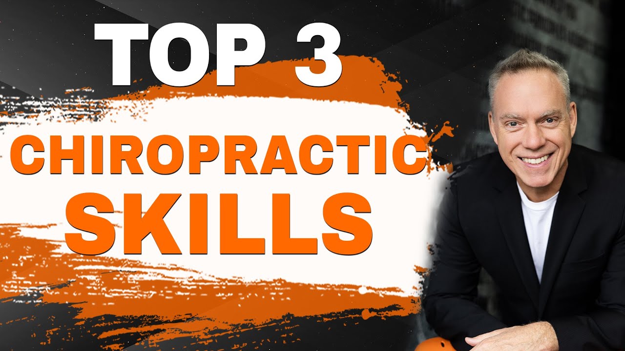 3 Essential Skills Every Successful Chiropractor Needs ! | Dr. Tory Robson