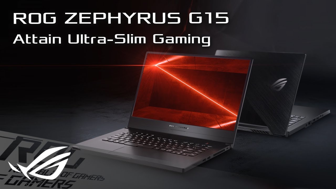 Attain Ultra-slim Gaming - ROG Zephyrus G15 | ROG