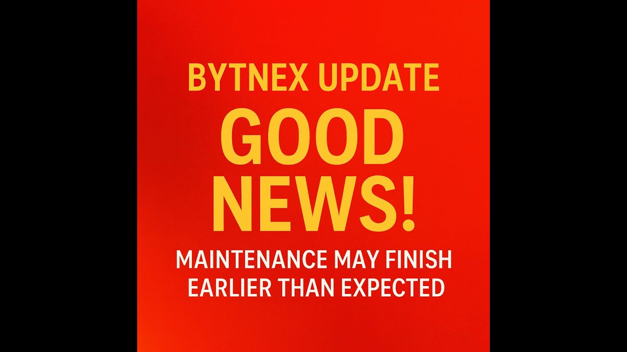 GOOD NEWS! 🚀 Bytnex Coming Back ONLINE Much SOONER Than Expected!