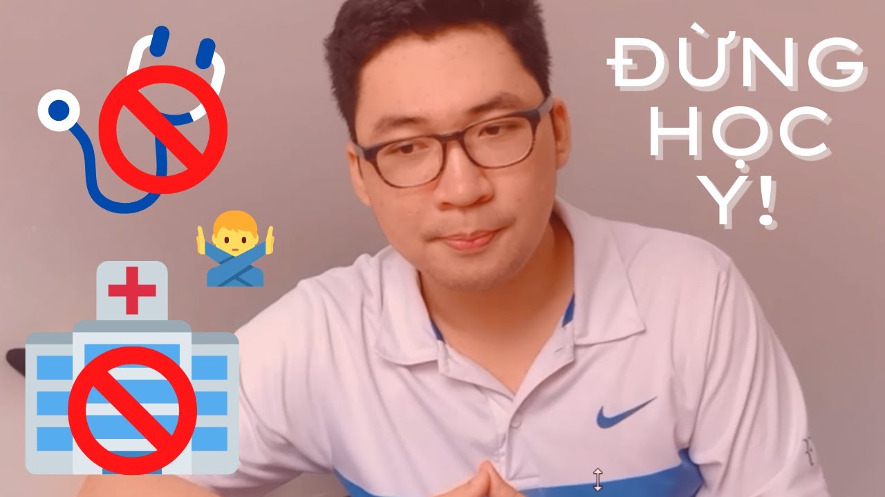 ĐỪNG CHỌN NGÀNH Y!!! (Nếu bạn...) | Sinh viên y khoa năm 3