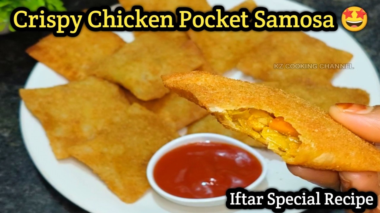 Crispy Chicken Pocket Samosa | Chicken Pocket Samosa | Easy Iftar Recipe | Iftar Ki Recipe