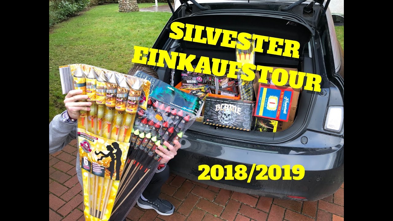 SILVESTER FEUERWERK EINKAUFSTOUR 2018/2019 - Pure Eskalation!