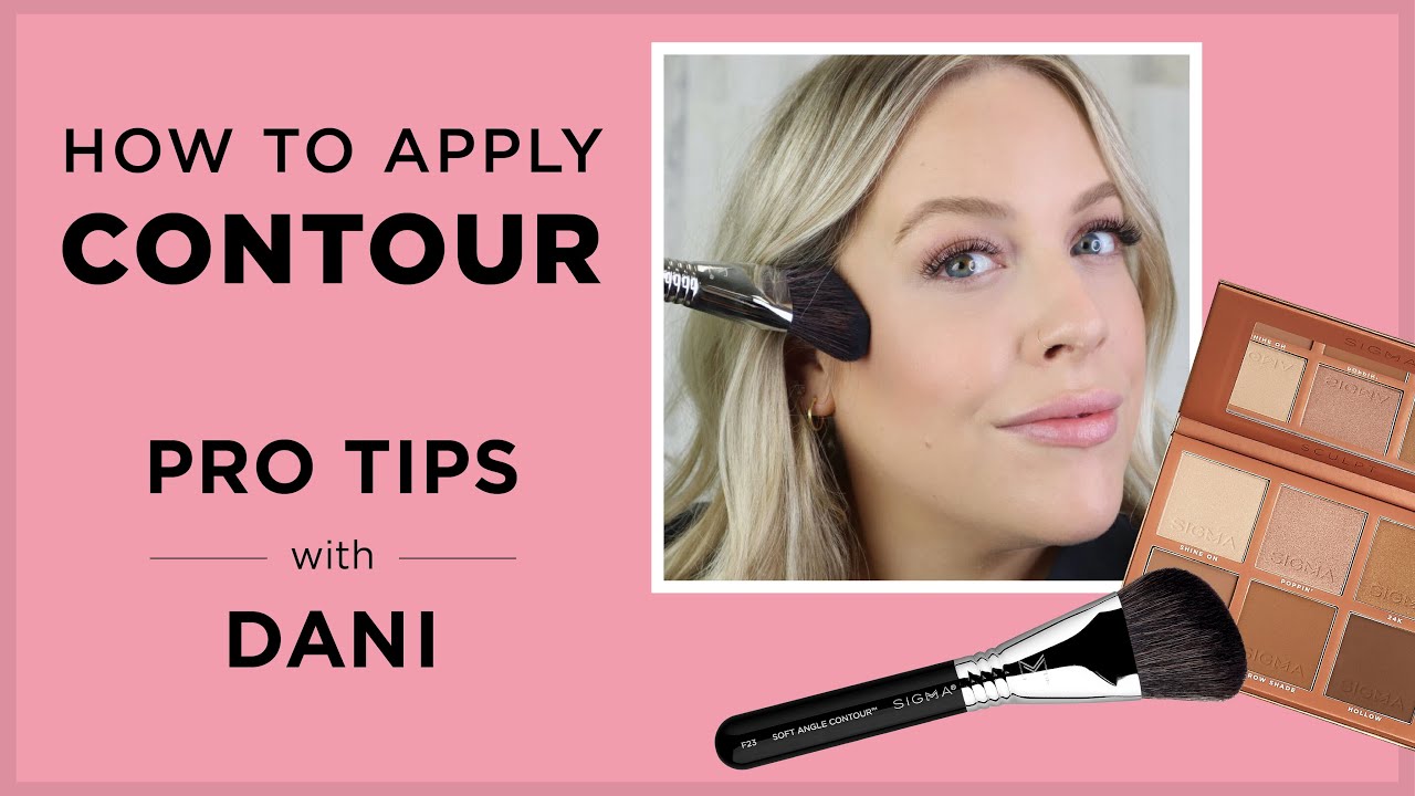 Pro Tips w/ Dani: How to Apply Contour