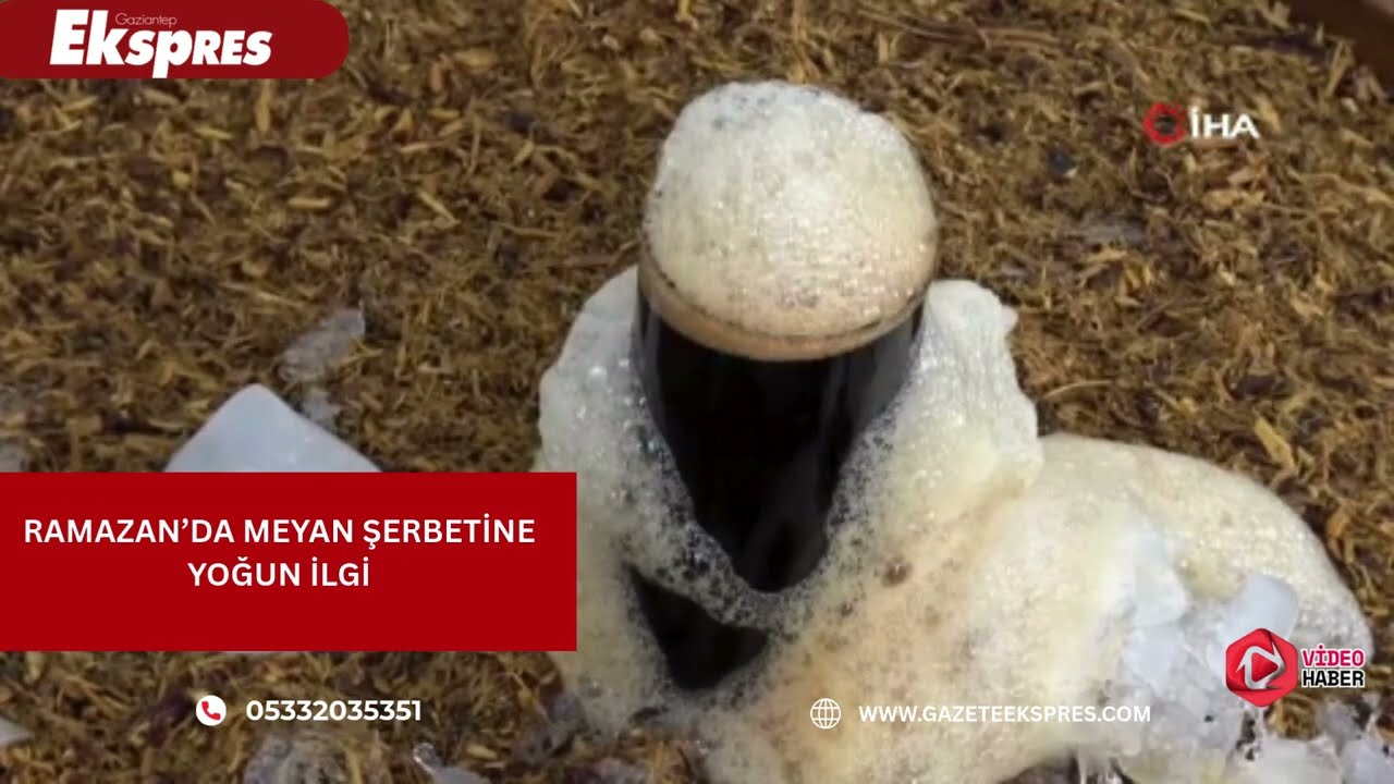 Ramazan’da meyan şerbetine yoğun ilgi