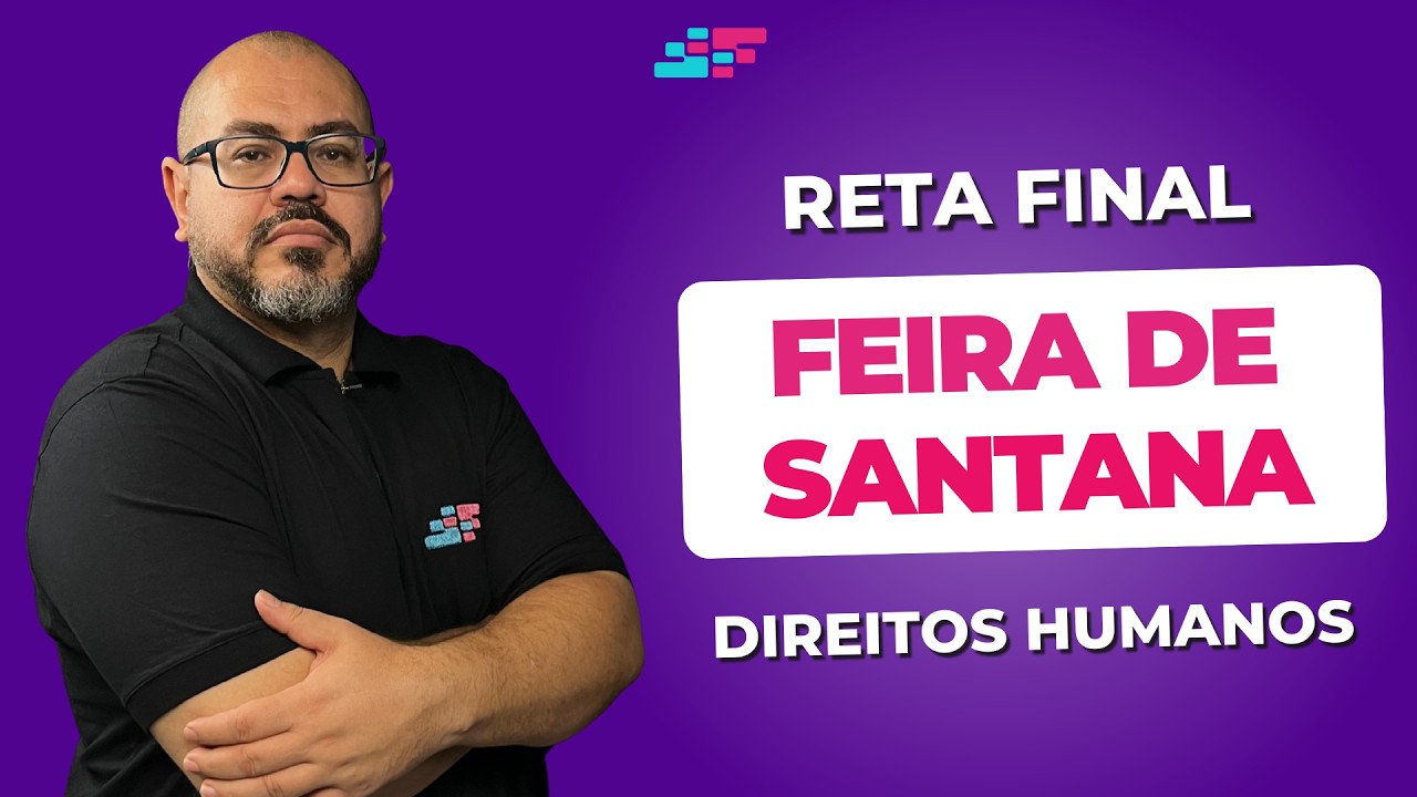 Revisão Final IDECAN: O Que Vai Cair de Direitos Humanos? (Feira de Santana)