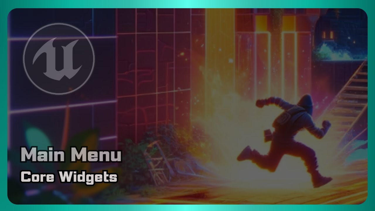 UE5 - Learn How to Create an Unreal Engine Main Menu