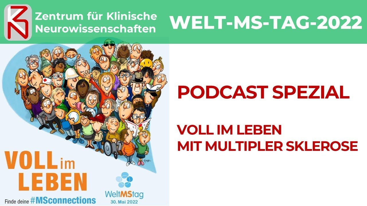 Patientenpodcast Welt-MS-Tag 2022 Spezial | Voll im Leben mit Multipler Sklerose