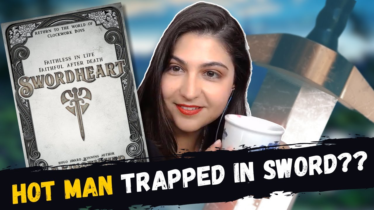 Hot Man Trapped in Sword?? (Swordheart | T. Kingfisher)