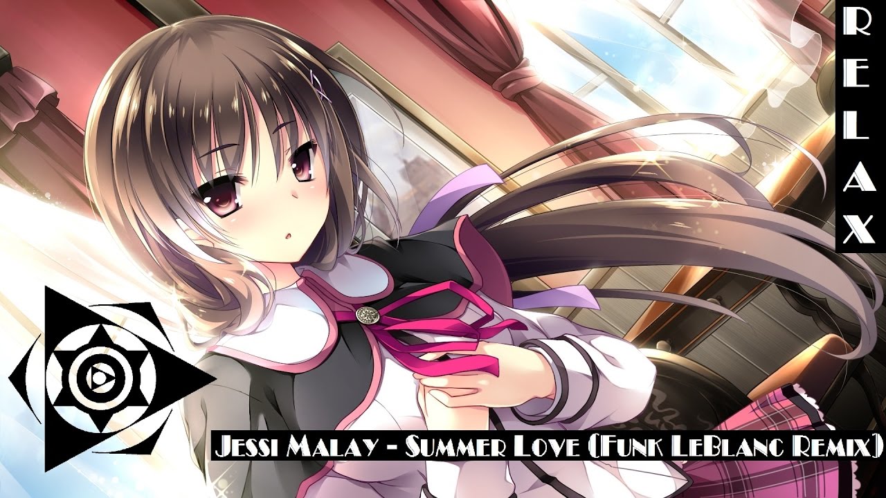 [Jessi Malay]-Summer Love (Funk LeBlanc Remix)