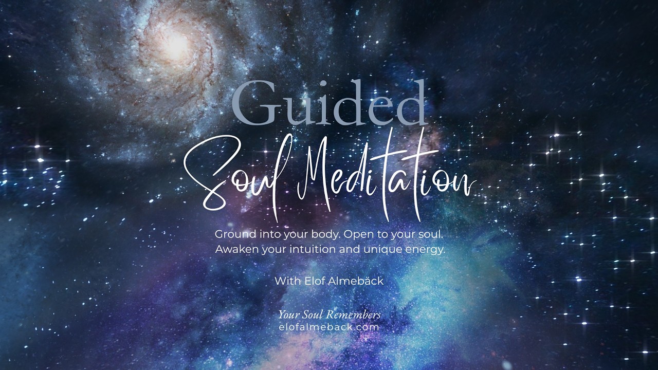 Soul Meditation with Elof