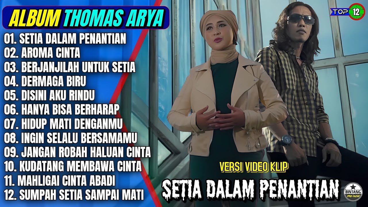 Album Thomas Arya || SETIA DALAM PENANTIAN - AROMA CINTA - Slow Rock Terbaru 2026 - On Trending