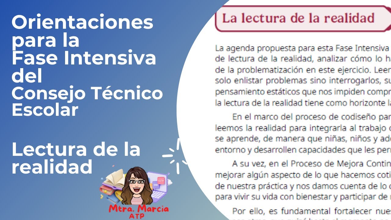 FASE INTENSIVA. LECTURA DE LA REALIDAD. AGOSTO 2025. MTRA. MARCIA ATP
