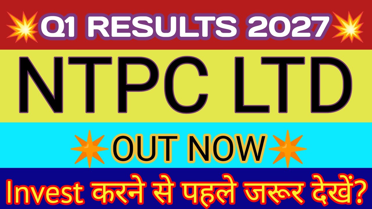 NTPC Q1 Results 2026 🔴 NTPC Result 🔴 NTPC Share Latest News 🔴 NTPC Share News Today 🔴 NTPC