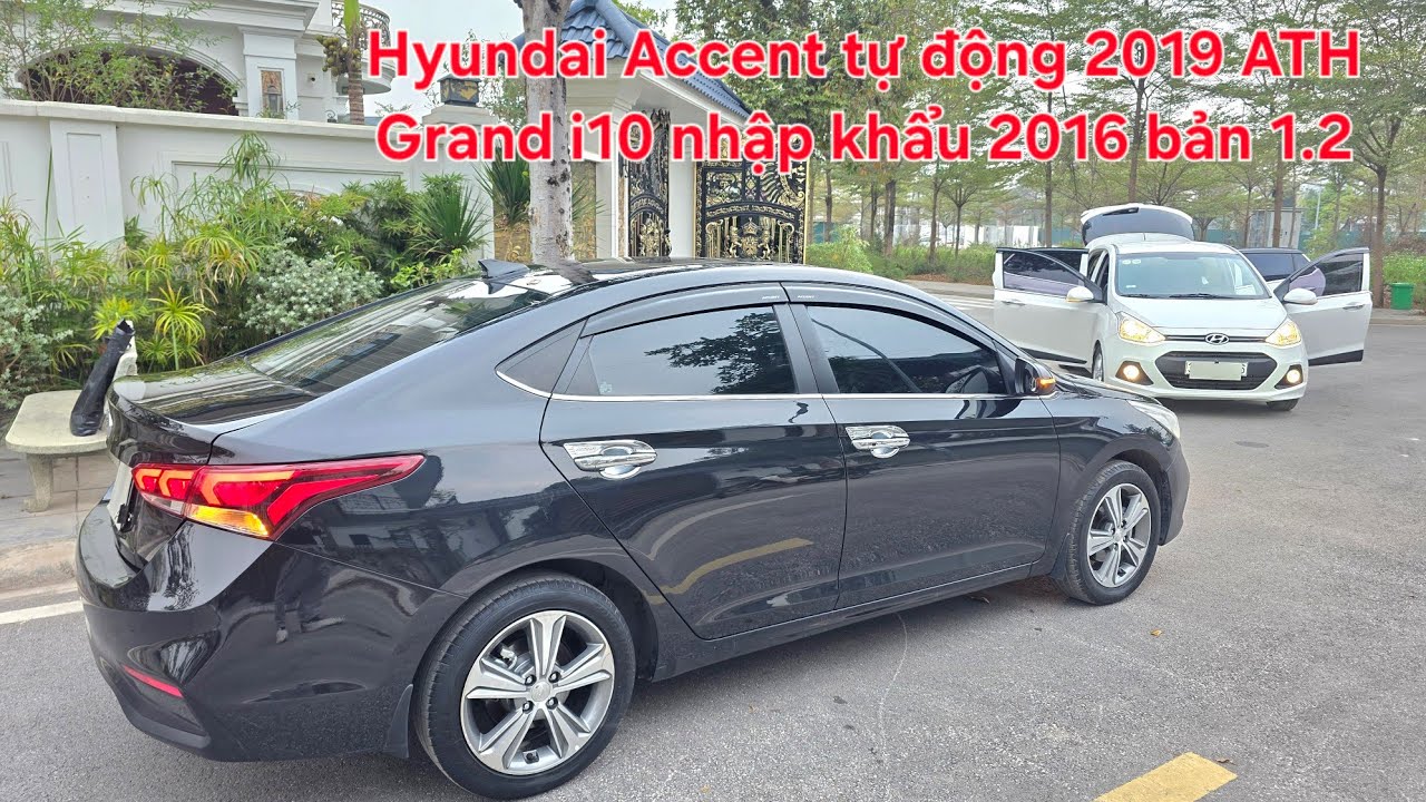 👨‍✈️🦄 Hyundai Accent tự động cuối 2019 bản ATH  một chủ. Grand i10 nhập khẩu 2016 bản 1.2 0913633466