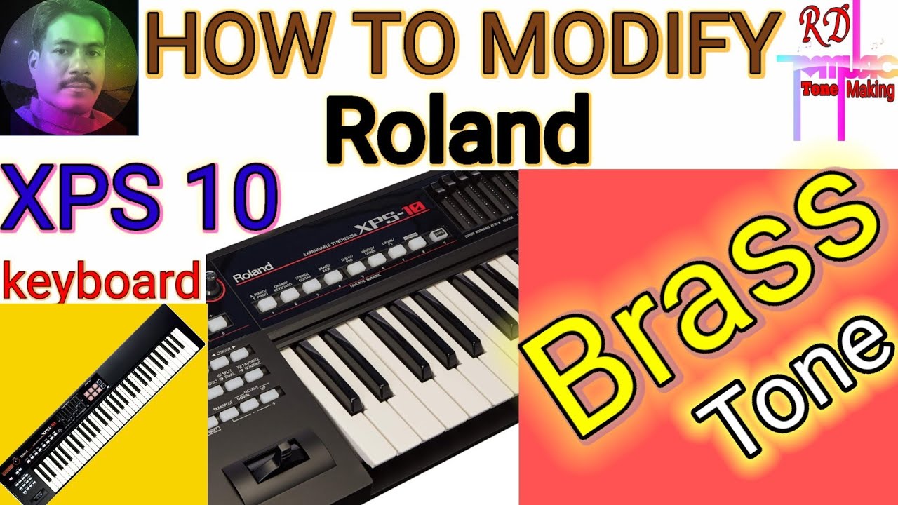 How To modify brass tone in roland xps 10 keyboard