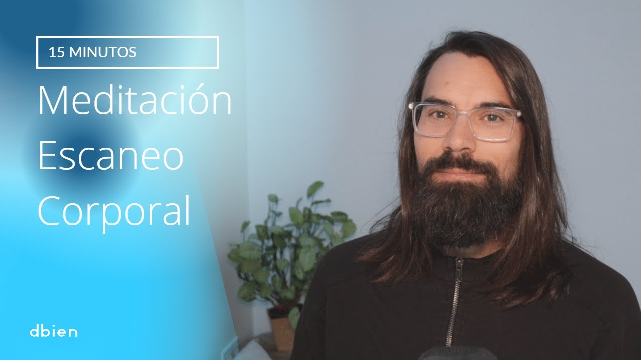 Meditación guiada mindfulness. Escaneo corporal