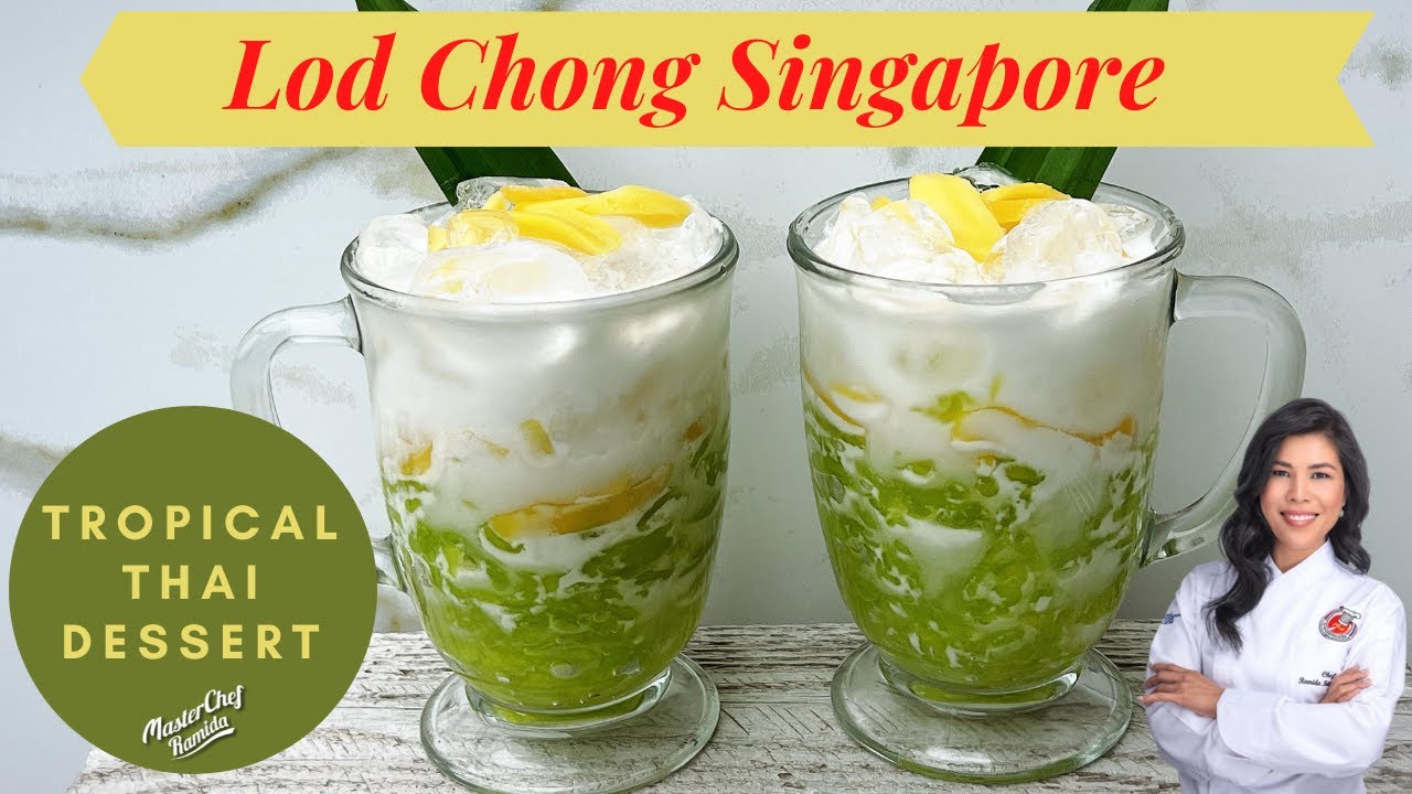 Lod Chong Singapore/ Thai Tropical Dessert Recipes/Cendol