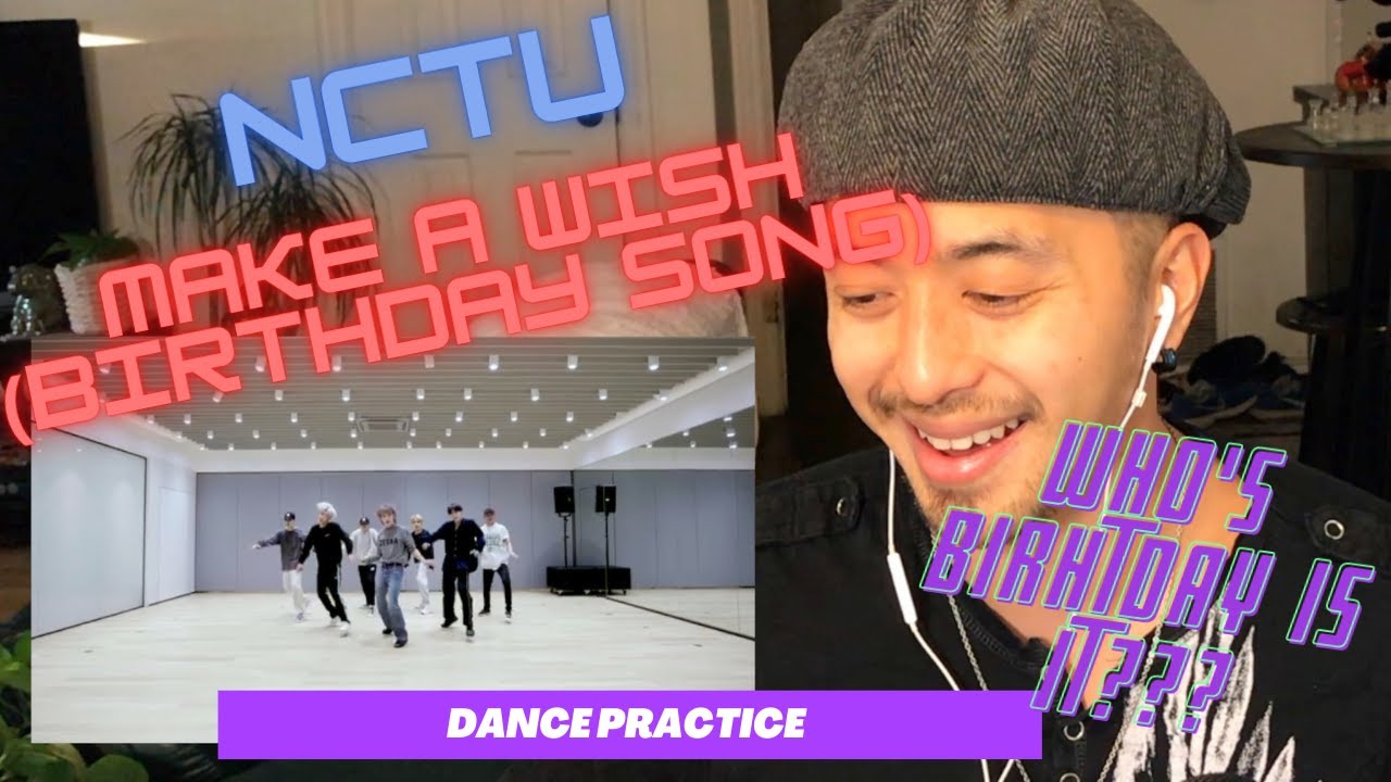 NCT U 엔시티 유 'Make A Wish (Birthday Song)' Dance Practice - PROFESSIONAL DANCER REACTS