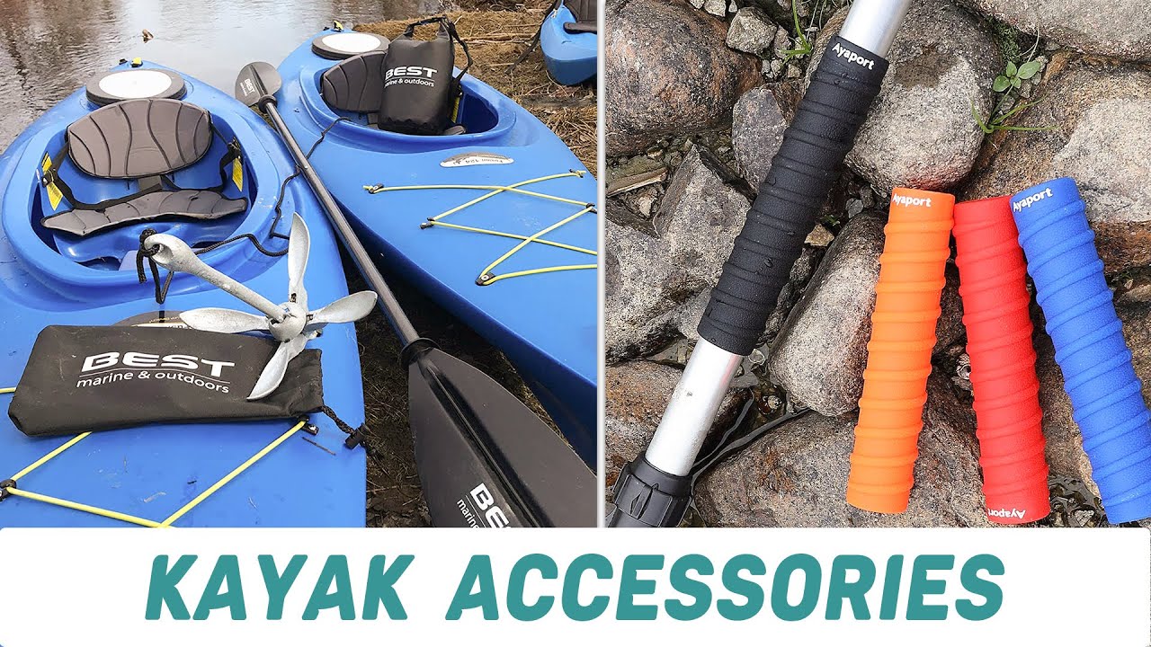 Best Kayak Accessories in 2022 &ndash; Top Class Products Reviewed!