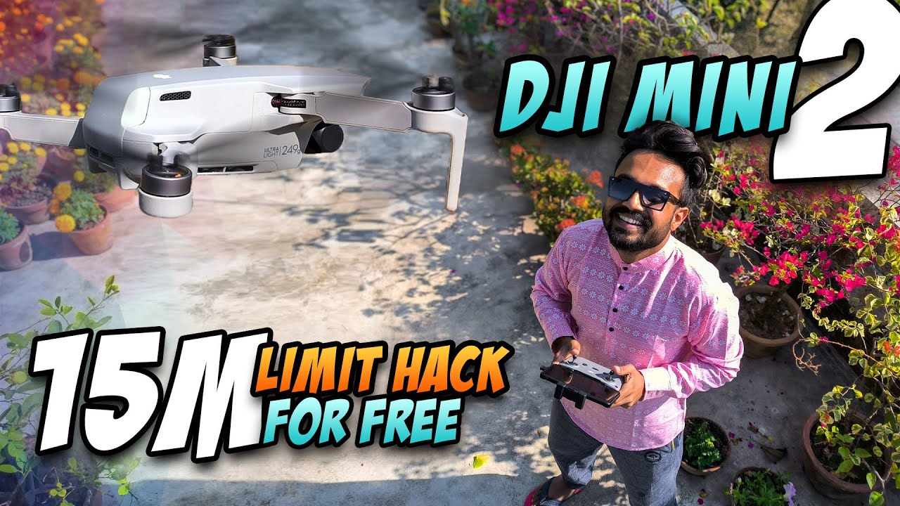 DJI Mini 2 15m Limit Permanent Solution | DJI Mini 2 15 meter Limit Hack Free Bengali Tutorial Vlog