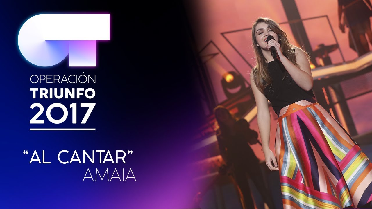 AL CANTAR - Amaia | OT 2017 | Gala Eurovisi&oacute;n