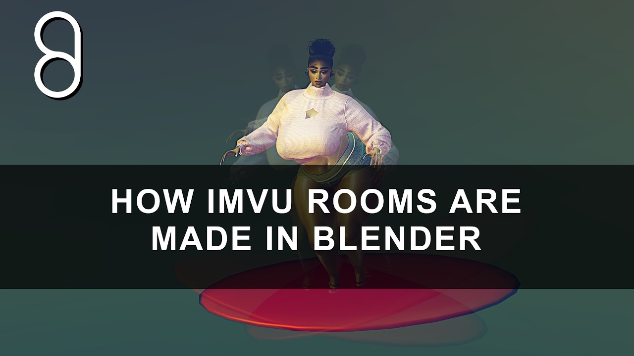 Overview: IMVU Rooms (Blender)