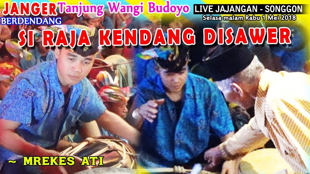 SANDI Si RAJA KENDANG DISAWER - JANGER TANJUNG WANGI