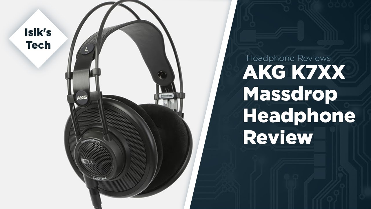 AKG K7XX (Massdrop) Headphone Review