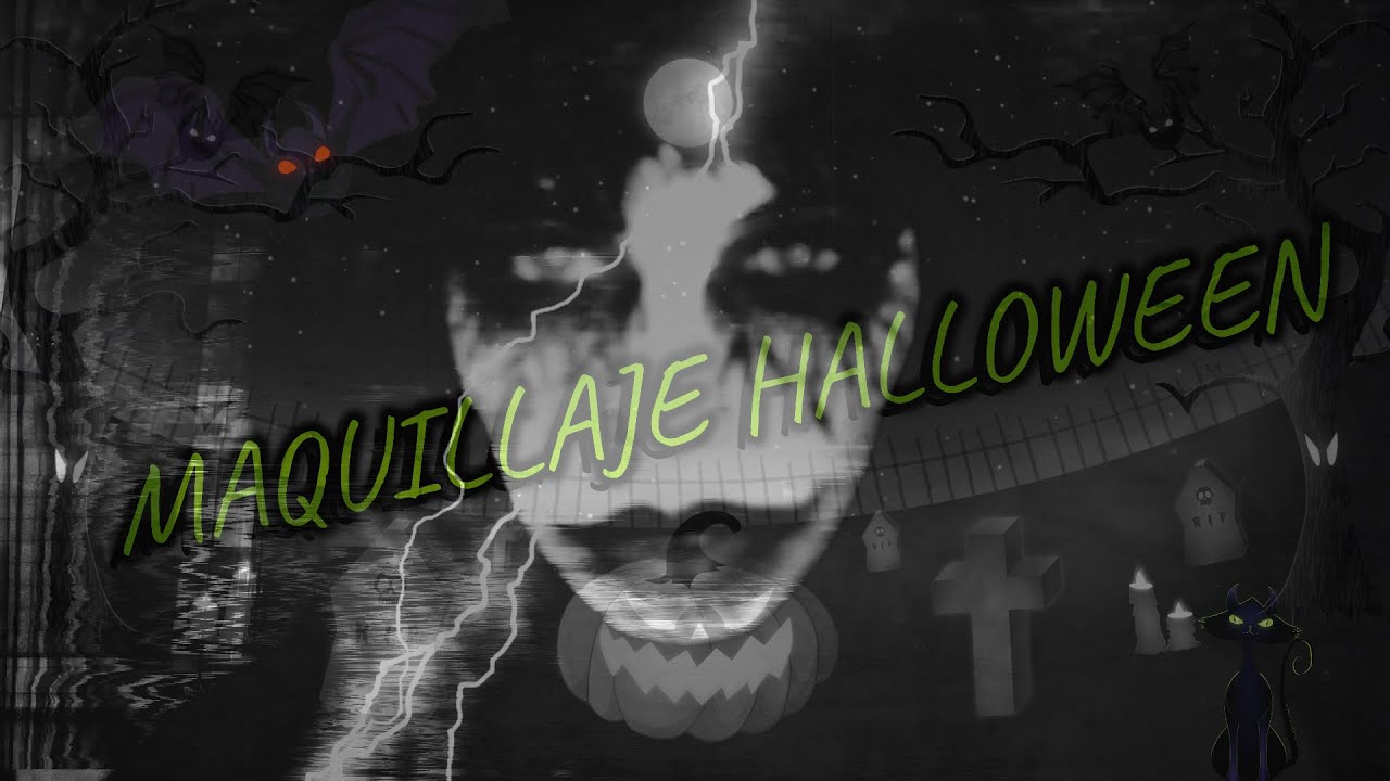 🔮TUTORIAL 👻MAQUILLAJE HALLOWEEN🦇fácil y rápido✅ Trucos🔪si no sabes maquillar😈