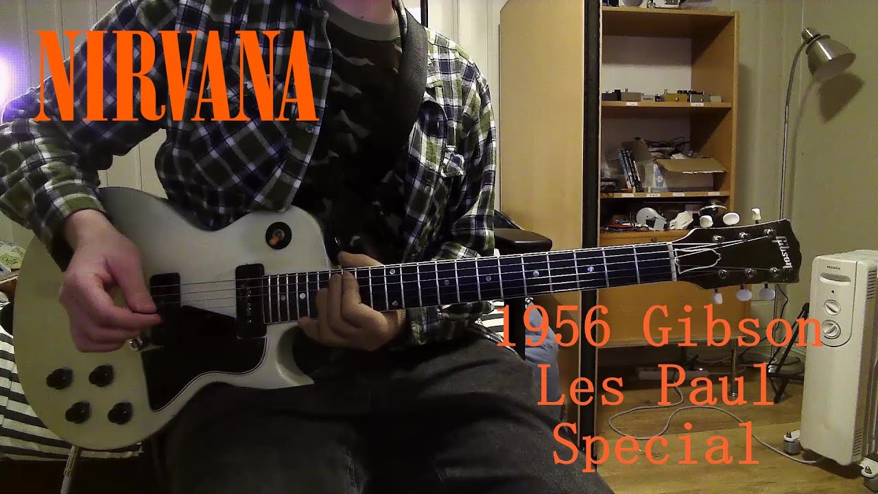 Playing Nirvana on a 1956 Gibson Les Paul Special