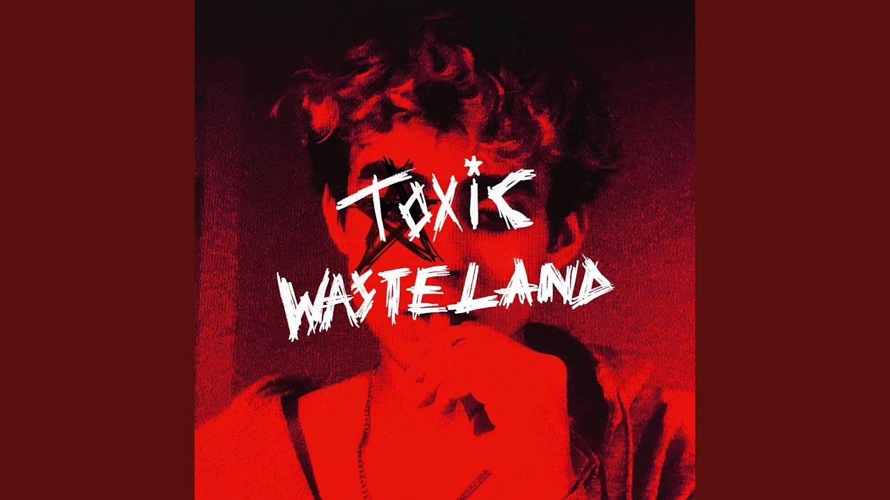 Toxic Wasteland