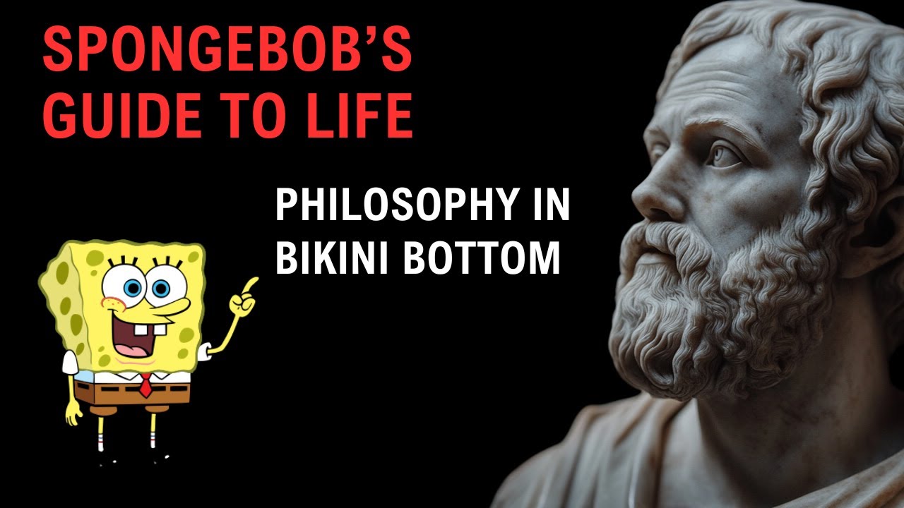 Life Lessons from SpongeBob: Philosophy, Friendship, and Freedom