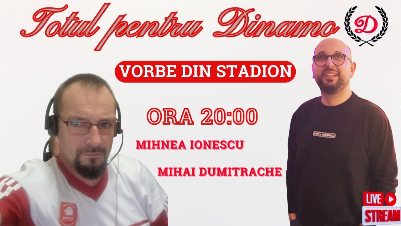 VORBE DIN TRIBUNA/ STADION ora 20:00
