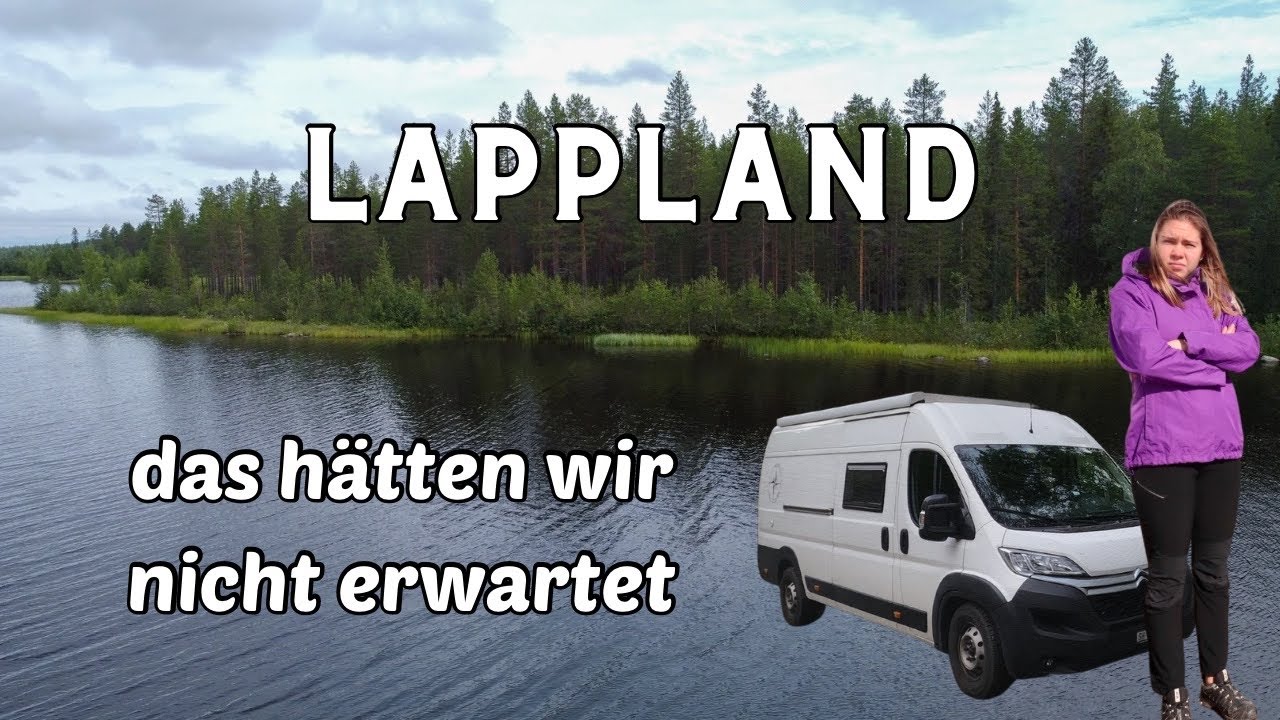 Bären, Schlangen und Rentiere - Lappland mit dem Wohnmobil  | Vanlife Finnland