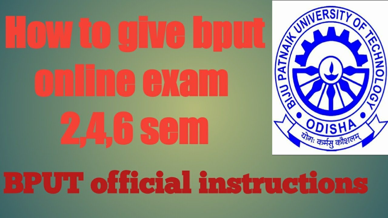 NEW BPUT official instructions of.. How to give online exam..