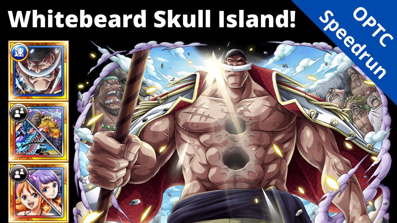 Two new speedrun teams for 6+ Whitebeard Skull Island! OPTC The Great Pirate's Legacy