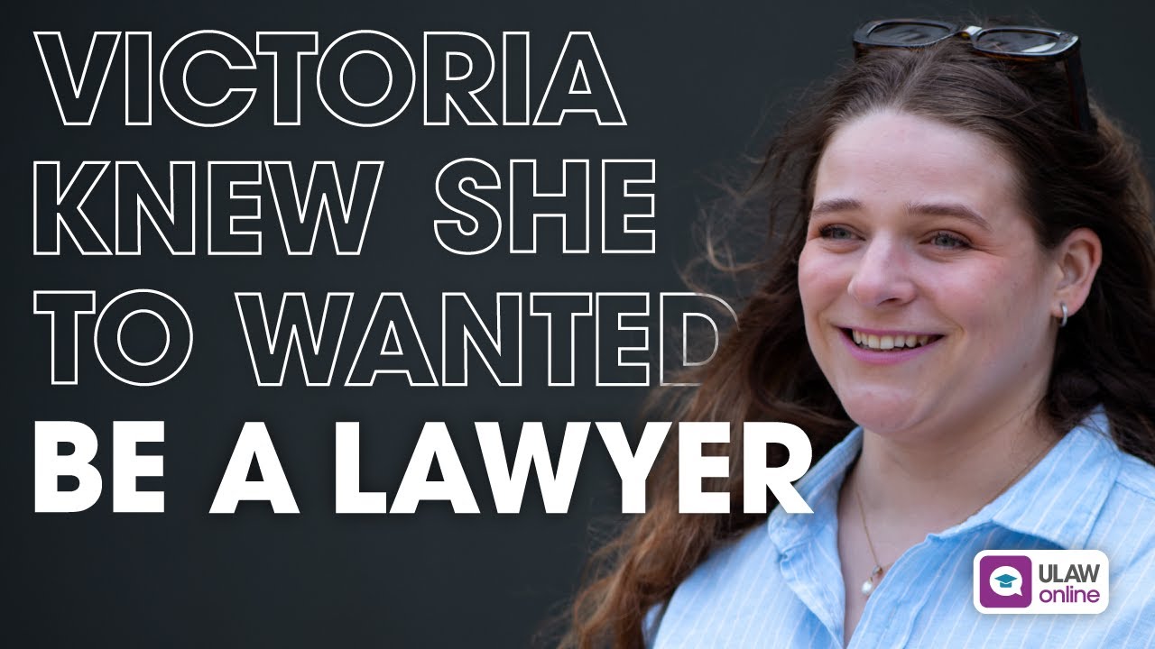 Victoria knew she wanted to be a lawyer | ULaw