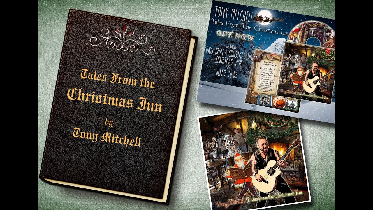 TALES FROM THE CHRISTMAS INN - Tales & Songs - TONY MITCHELL