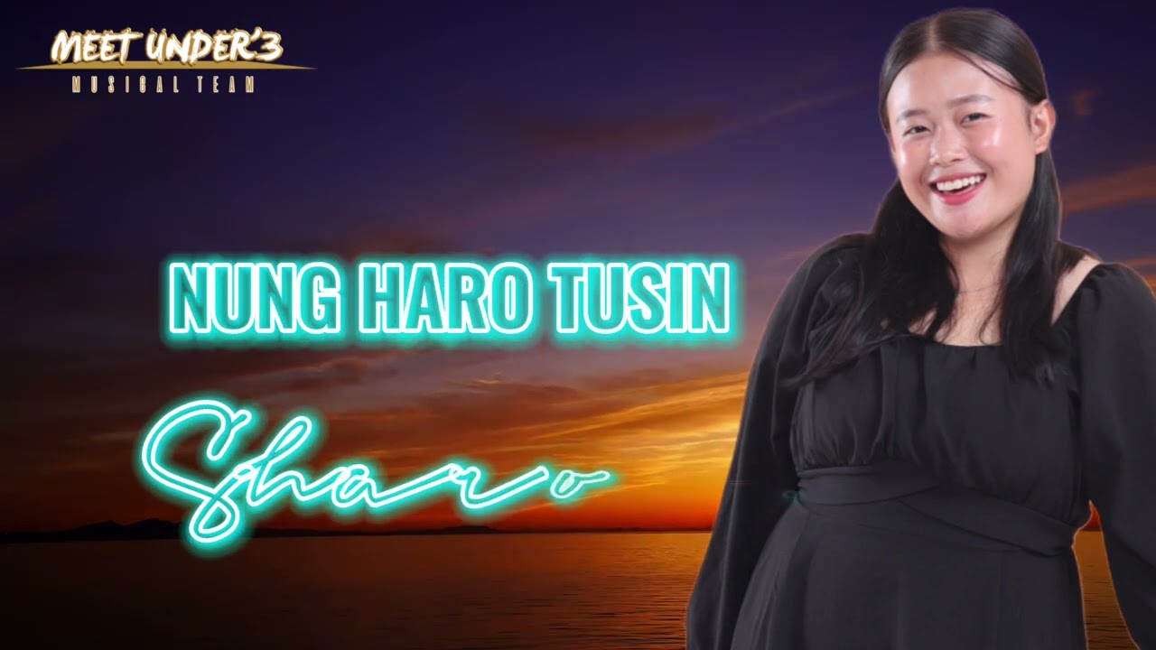 SHARON - NUNG HARO TUSIN (OFFICIAL LYRICS VIDEO) ||NEW SINGLE 2025