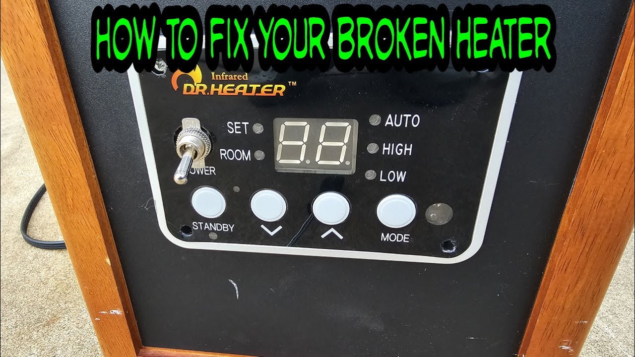 How to Fix Broken Dr Infrared Heater