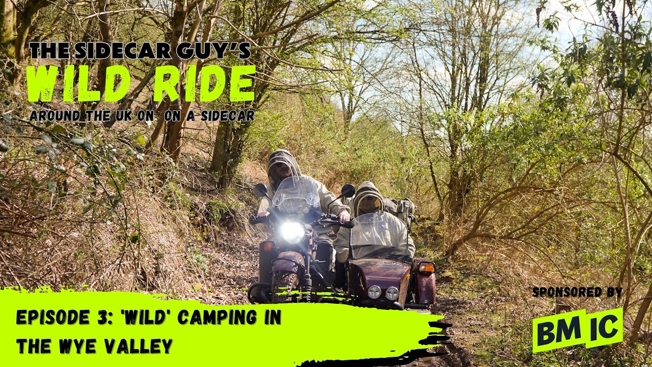 🐝'Wild' Camping in the Wye Valley - Wild Ride Episode 3🐝