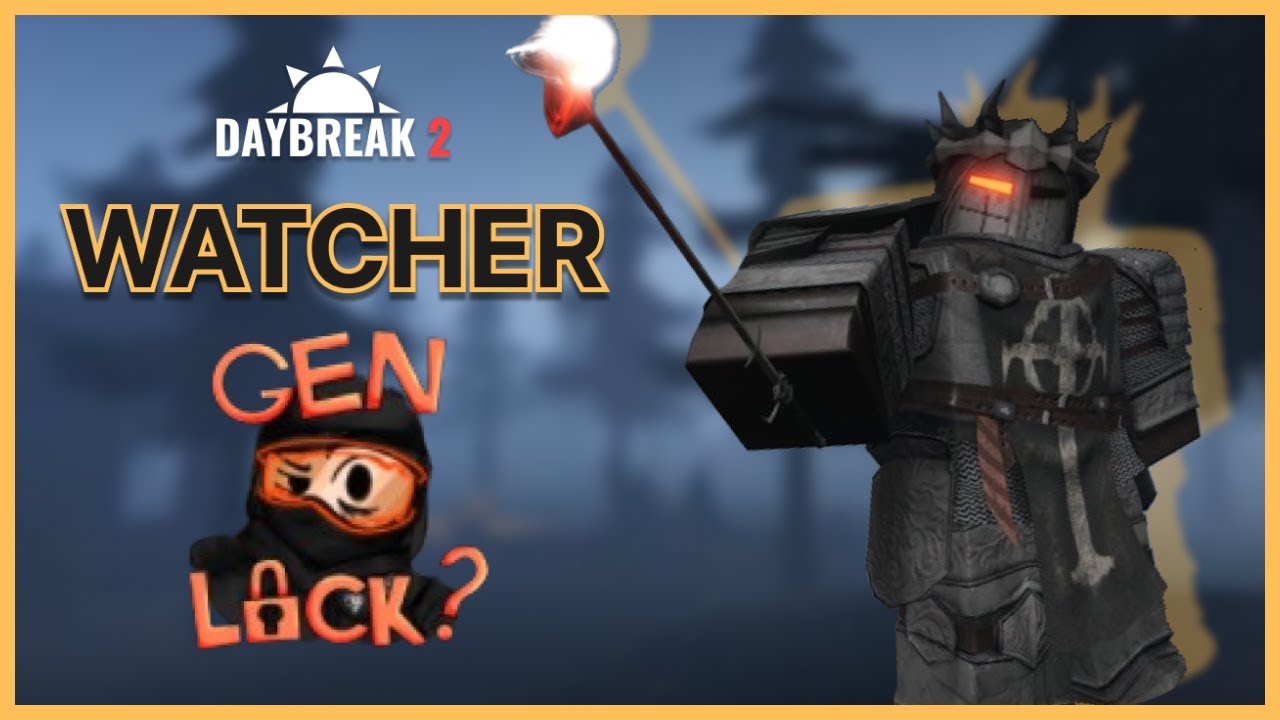 The Watcher Buffs: Dawnwood Gen-Lock (From Collab) | Daybreak 2