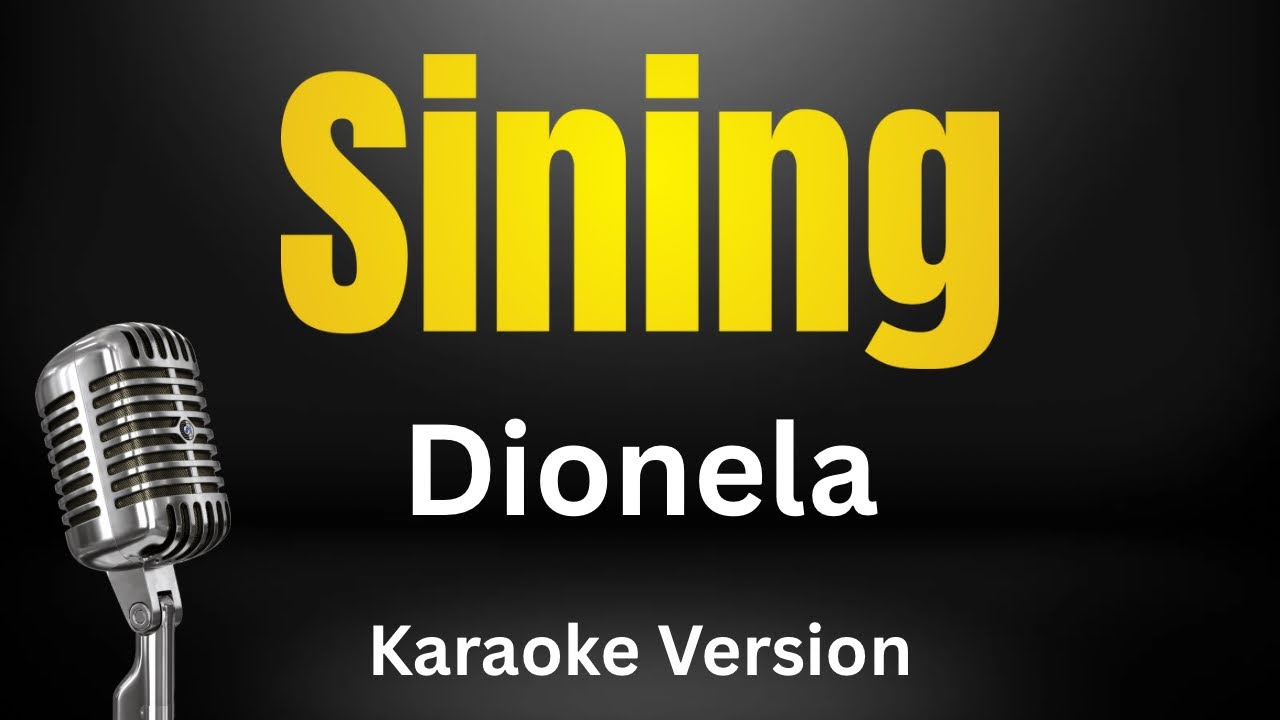 Sining - Dionela ft Jay R | Karaoke Version