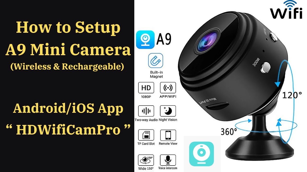 How to Connect A9 Mini WiFi Camera (Mobile App: HDWifiCamPro)