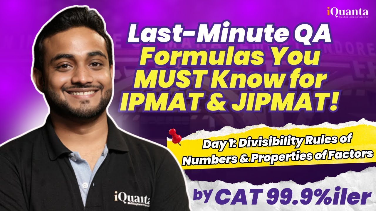 IPMAT Daily QA Formula Revision Series | Day 1: Divisibility Rules of No. & Properties of Factors