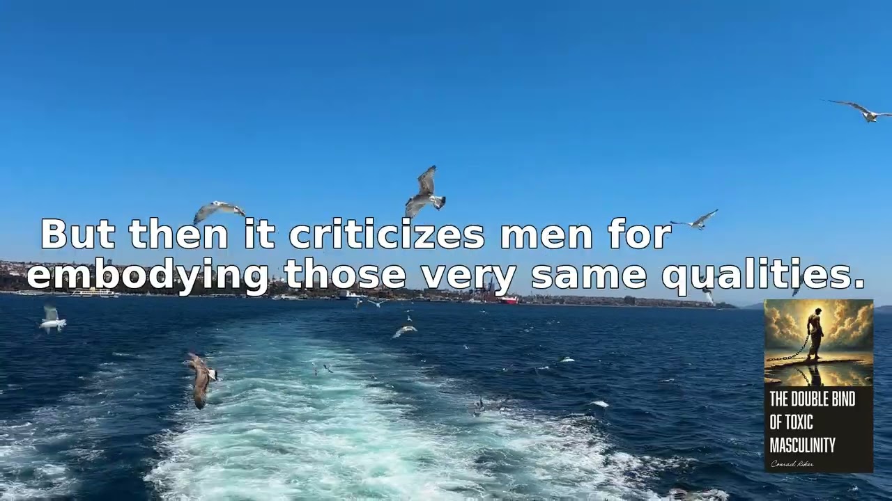 The Double Bind of Toxic Masculinity #CommonSenseBooks #RedPillTruth