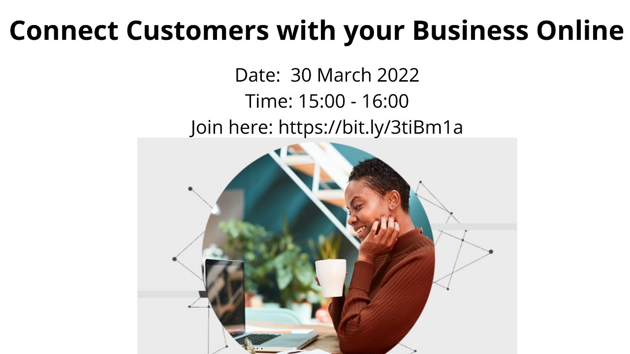SCN 001||Connect customers with your business online || 30-03-2022